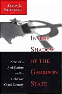 In the Shadow of the Garrison State (Hardcover)