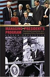 Managing the Presidents Program (Hardcover)