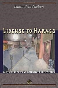 License to Harass (Hardcover)