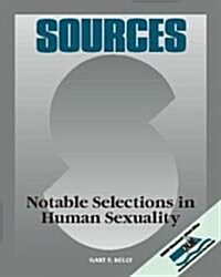 Sources: Notable Selections in Human Sexuality (Paperback)