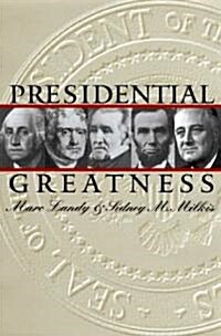 Presidential Greatness (Hardcover)