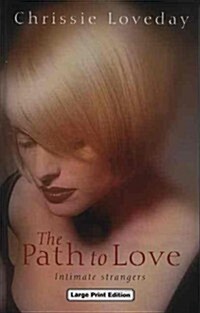 The Path to Love (Hardcover)