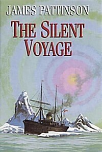 The Silent Voyage (Hardcover)