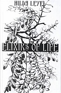 Elixers of Life (Hardcover, Revised)