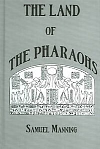 Land Of The Pharaohs (Hardcover)
