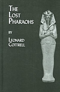 Lost Pharaohs (Hardcover)