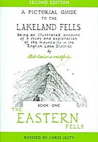 The Eastern Fells : Pictorial Guides to the Lakeland Fells Book 1 (Lake District & Cumbria) (Hardcover, 2 Rev ed)