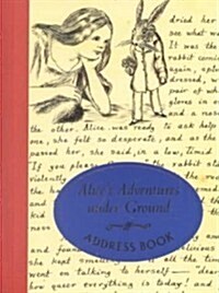Alices Adv Under Ground Addres (Hardcover)