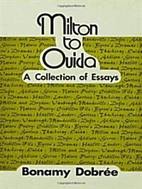 Milton to Ouida : A Collection of Essays (Hardcover)