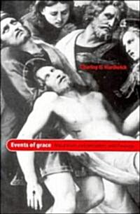 Events of Grace : Naturalism, Existentialism, and Theology (Hardcover)