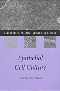 Epithelial Cell Culture (Paperback)