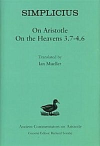 Simplicius : On Aristotle On the Heavens 3.7-4.6 (Hardcover)