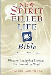 New Spirit-Filled Life Bible-NKJV: Kingdom Equipping Through the Power of the Word (Bonded Leather)
