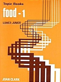 Food-1: For Lower Juniors (Paperback)