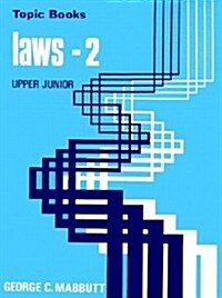 Laws--2: Laws of Life: For Upper Juniors (Paperback)