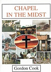 Chapel in the Midst (Paperback)