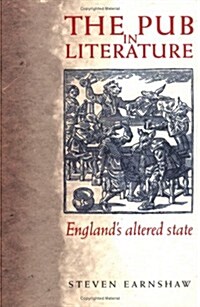 The Pub in Literature : Englands Altered State (Paperback)