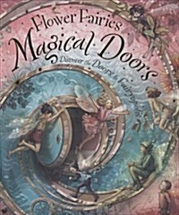 Flower Fairies Magical Doors: Discover the Doors to Fairyopolis (Hardcover)