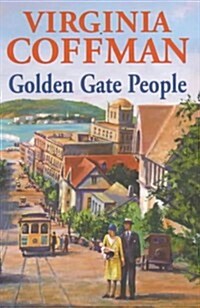 Golden Gate People (Hardcover)