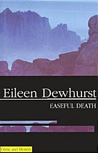 Easeful Death (Hardcover)
