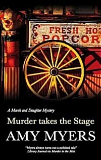 Murder Takes the Stage (Hardcover)