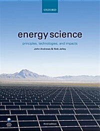 Energy Science : Principles, Technologies, and Impacts (Paperback, 3 Revised edition)