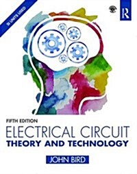 Electrical Circuit Theory and Technology (Paperback, 6 New edition)