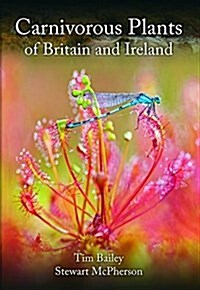 Carnivorous Plants of Britain and Ireland (Paperback)