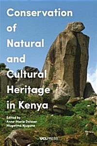 Conservation of Natural and Cultural Heritage in Kenya (Hardcover)