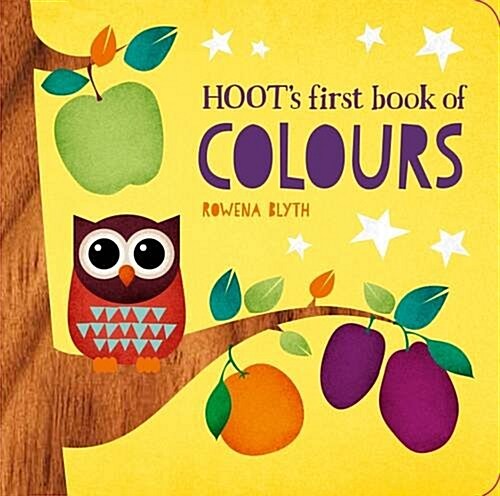 Hoots First Book of Colours (Board Book)