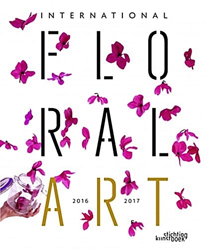 International Floral Art 2016/2017 (Hardcover)