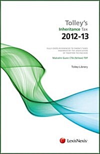 Tolleys Inheritance Tax 2012-13 (Paperback, UK ed.)