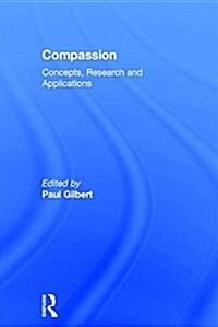 Compassion : Concepts, Research and Applications (Hardcover)