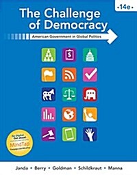 The Challenge of Democracy: American Government in Global Politics (Paperback, 14)