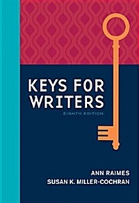 Keys for Writers (W/ Mla9e & Apa7e Updates) (Spiral, 8)