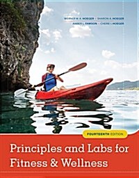 Principles and Labs for Fitness and Wellness (Paperback, 14)