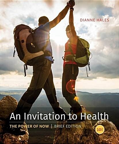 An Invitation to Health, Brief Edition (Paperback, 10)