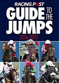 Racing Post Guide to the Jumps (Paperback)