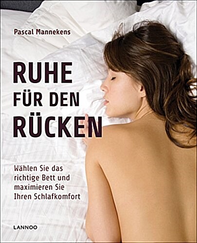 Schlafen Ohne R?kenschmerzen: Mit Dem Richtigen Bett Zum Optimalen Schlafkomfort (Paperback)