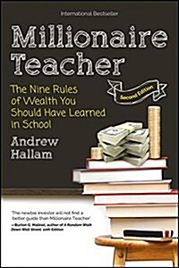 Millionaire Teacher: The Nine Rules of Wealth You Should Have Learned in School (Paperback, 2)