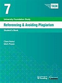 TASK 7 Referencing & Avoiding Plagiarism (2015) - Students (Board Book, 2 ed)