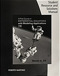 Student Solutions Manual for Zills a First Course in Differential Equations with Modeling Applications, 11th (Paperback, 11)