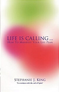 Life Is Calling... (Paperback)