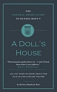 The Connell Short Guide to Henrik Ibsens A Dolls House (Paperback)
