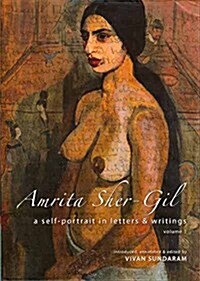 Amrita Sher-Gil: A Self-Portrait in Letters and Writings [Two-Volume Cased Set] (Hardcover)