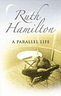 A Parallel Life (Hardcover, 1st)