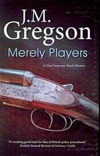 Merely Players (Hardcover)