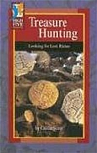 Treasure Hunting: Looking for Lost Riches (Paperback)