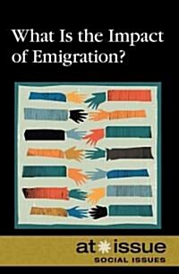 What Is the Impact of Emigration? (Paperback)
