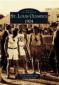 St. Louis Olympics, 1904 (Paperback)